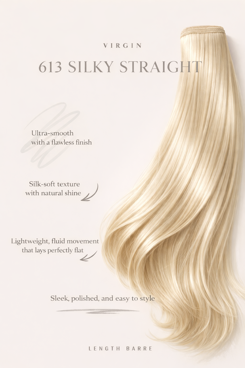 613 Silky Straight